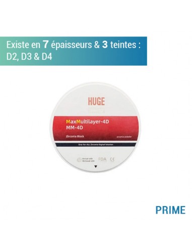 Disque zircone prime MM 4D - Teintes D2, D3 & D4 - 7 épaisseurs - HUGE france